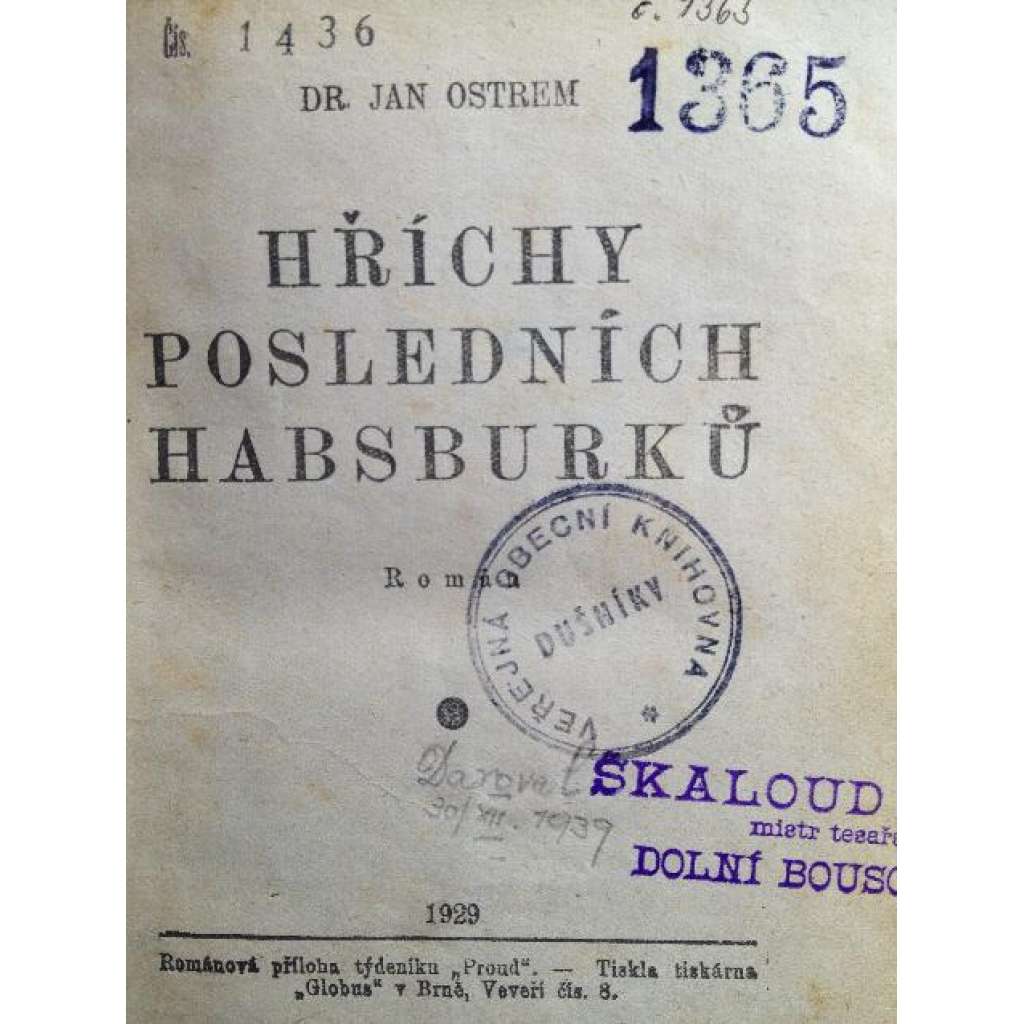 HŘÍCHY POSLEDNÍCH HABSBURKŮ (Habsburkové)